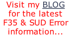 Visit my BLOG for the latest F35 & SUD Error information...